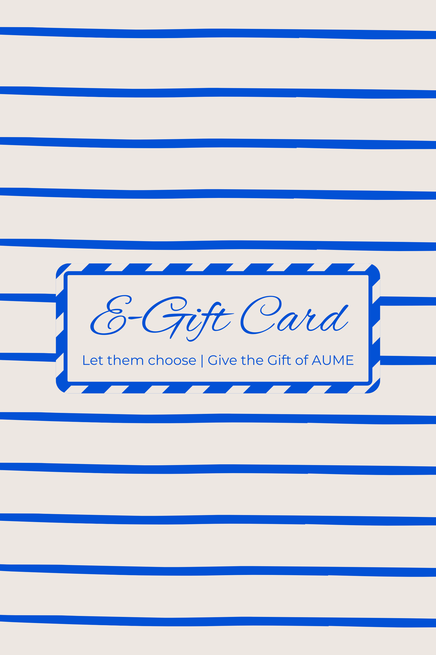 AUME E-Gift Card