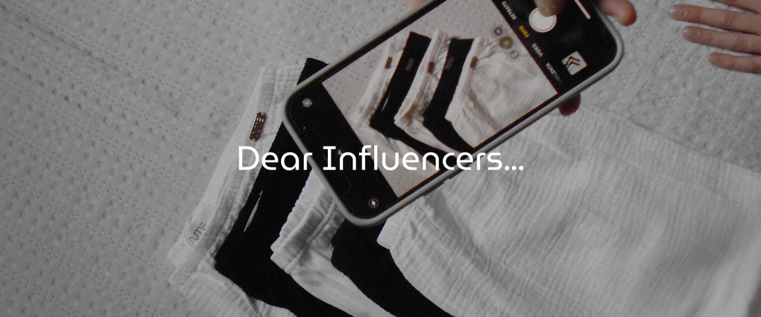 Dear Influencers...