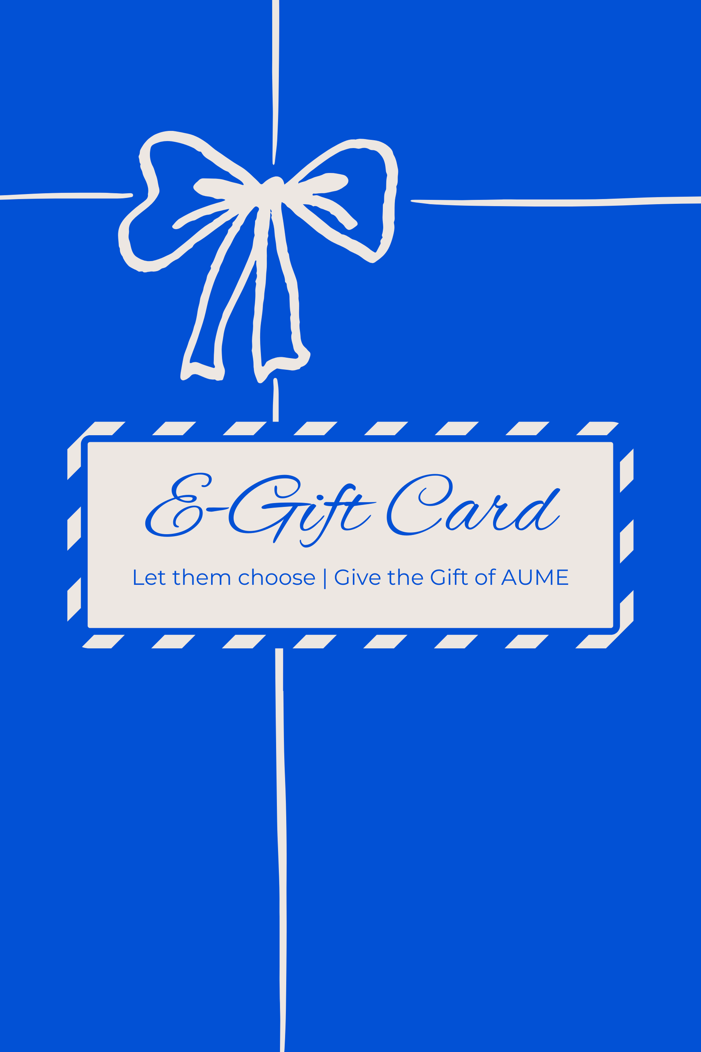 AUME E-Gift Card