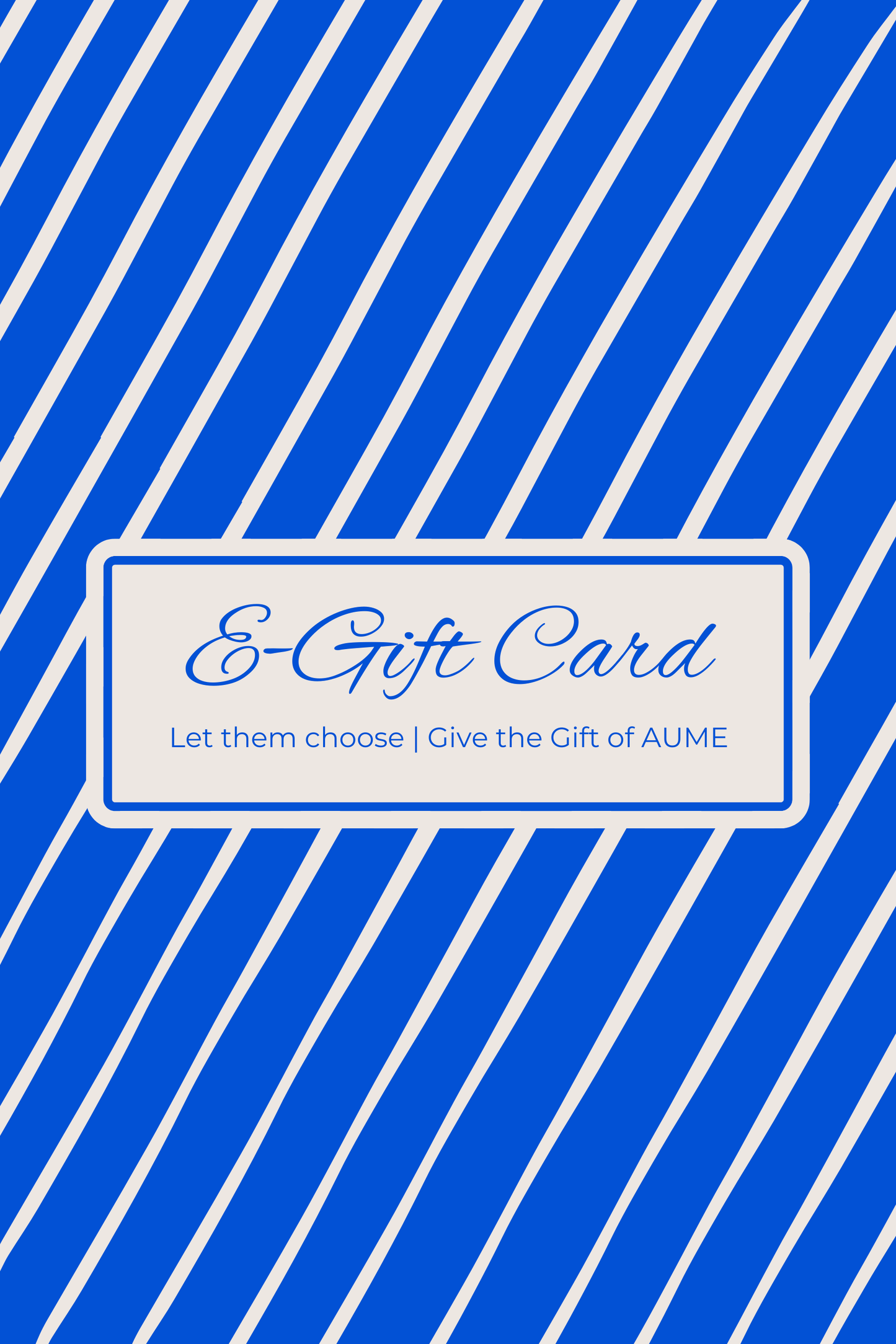 AUME E-Gift Card